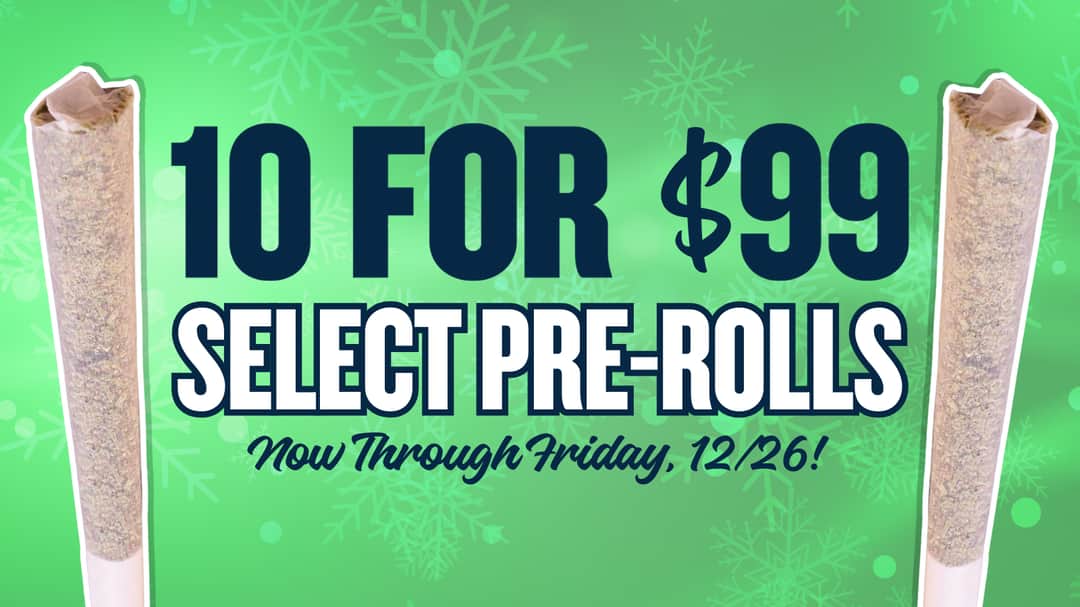 BUY 10 PREROLLS FOR $99 (1G OR 0.5G 2PK)