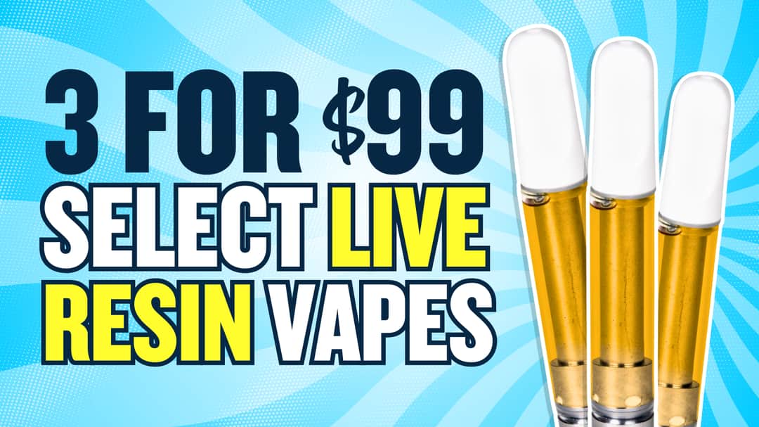 3 FOR $99 LIVE RESIN VAPES