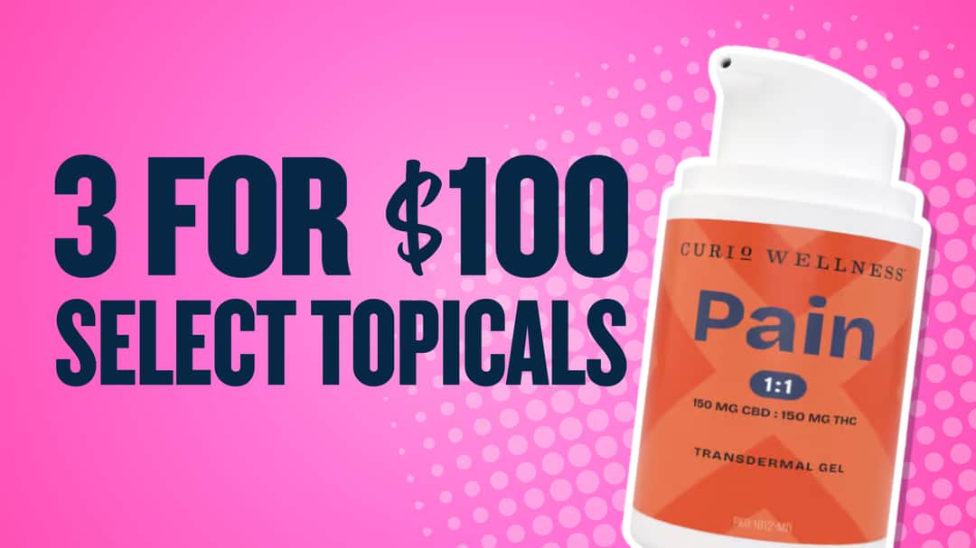 3 FOR $100 SELECT TOPICALS