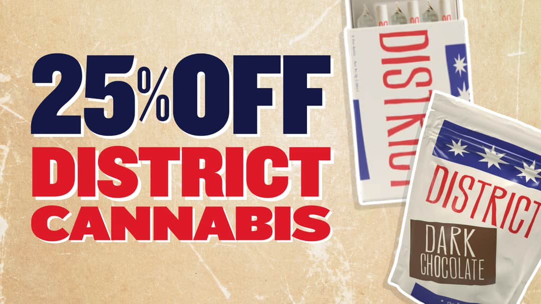 25% OFF DISTRICT CANNABIS