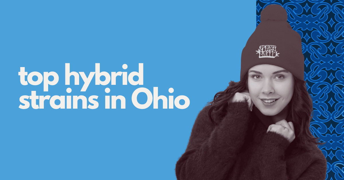 top hybrid strains in ohio