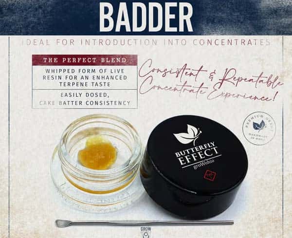 cannabis concentrates butterfly effect layer cake badder