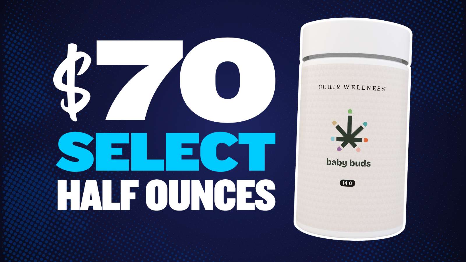 $70 SELECT 14G FLOWER