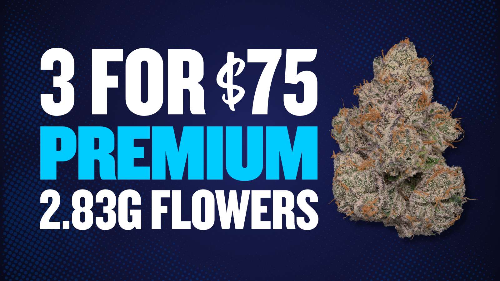 3 FOR $75 SELECT PREMIUM 2.83G