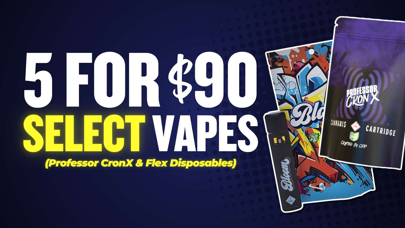 5 FOR $90 ALL PCX CARTS & FLEX DVPS