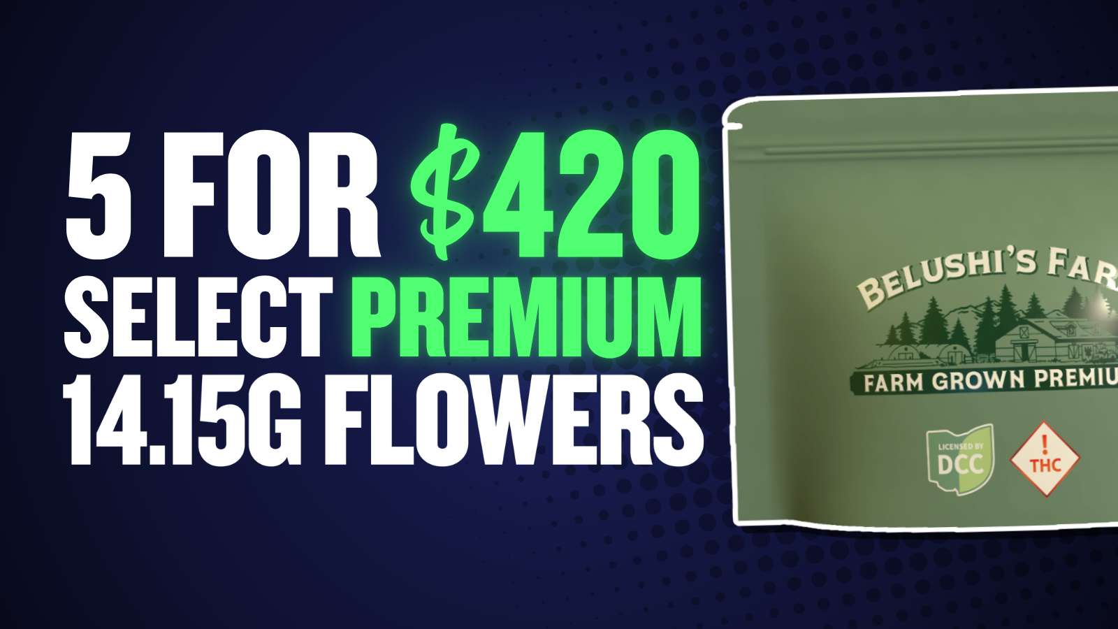 5 FOR $420 PREMIUM 14.15G
