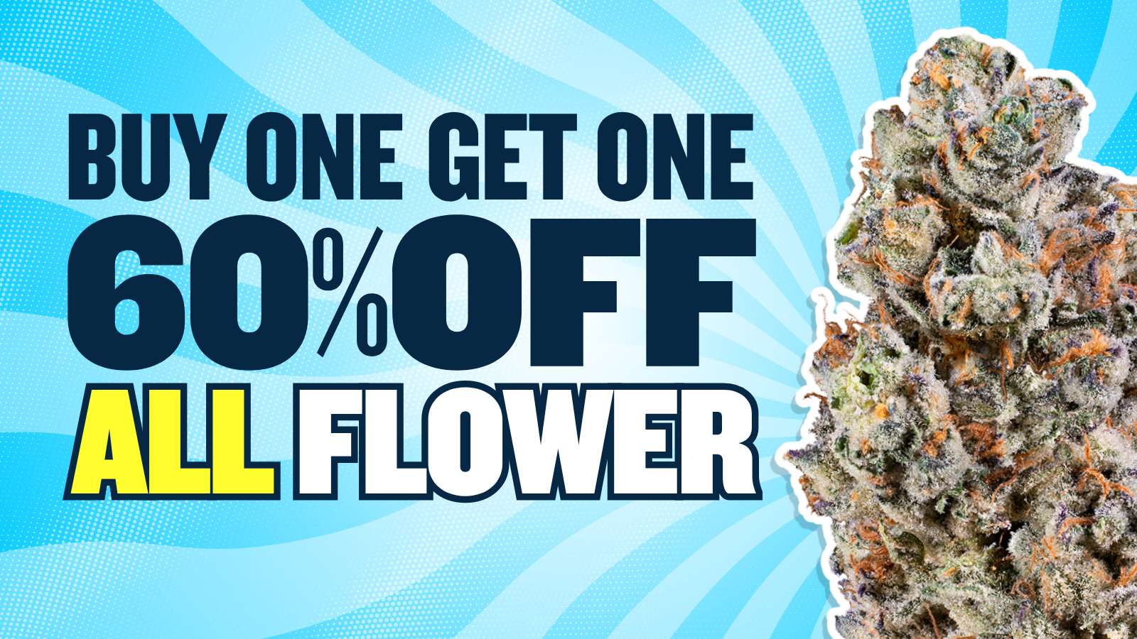 BUY 1 GET 1 60% OFF ALL FLOWER