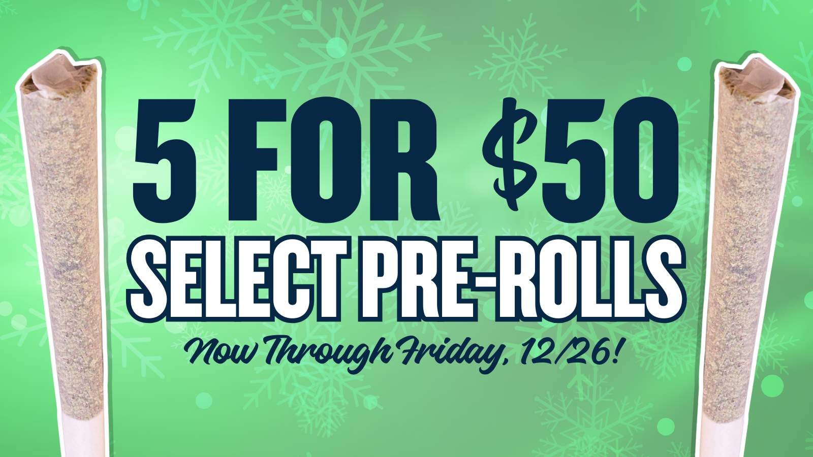 BUY 5 SELECT PREROLLS FOR $50