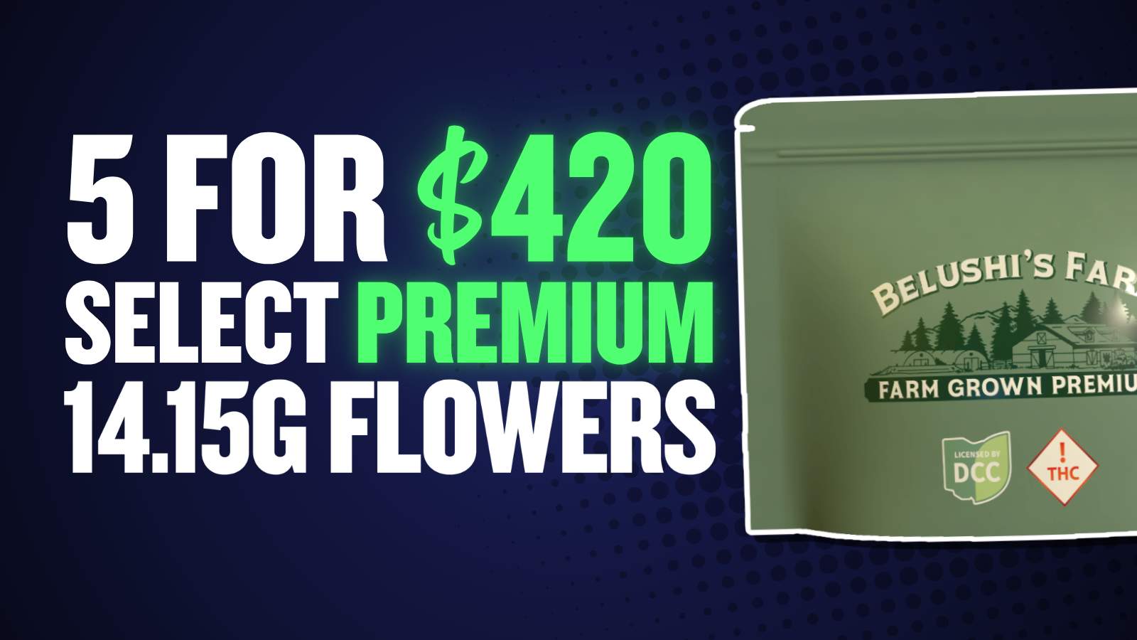 5 FOR $420 PREMIUM 14.15G