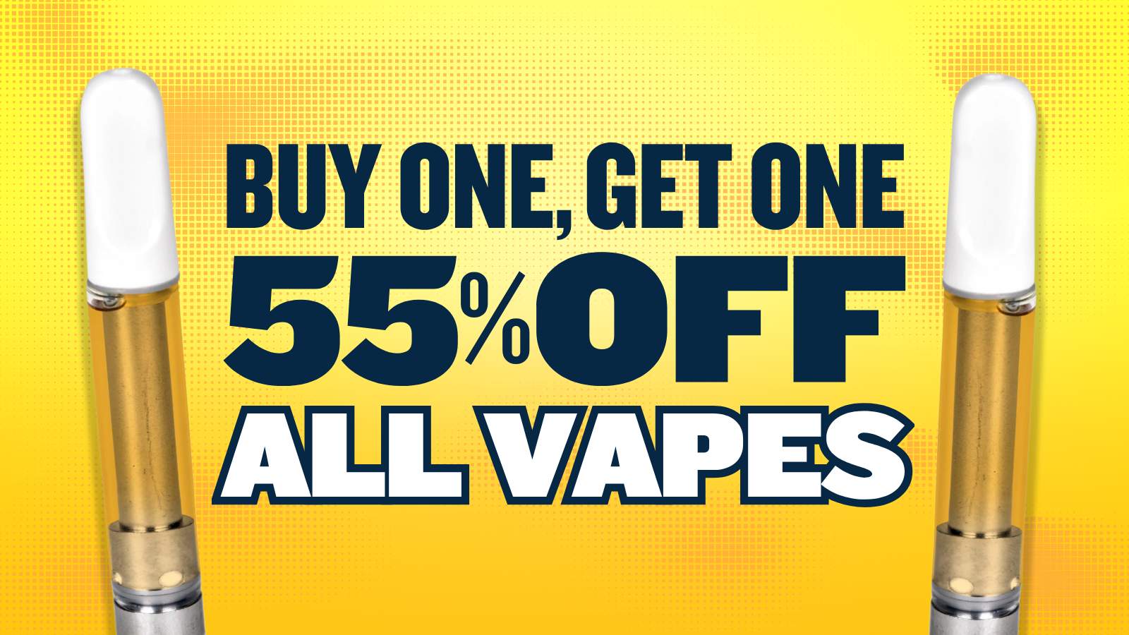 BUY 1 GET 1 55% OFF ALL VAPES