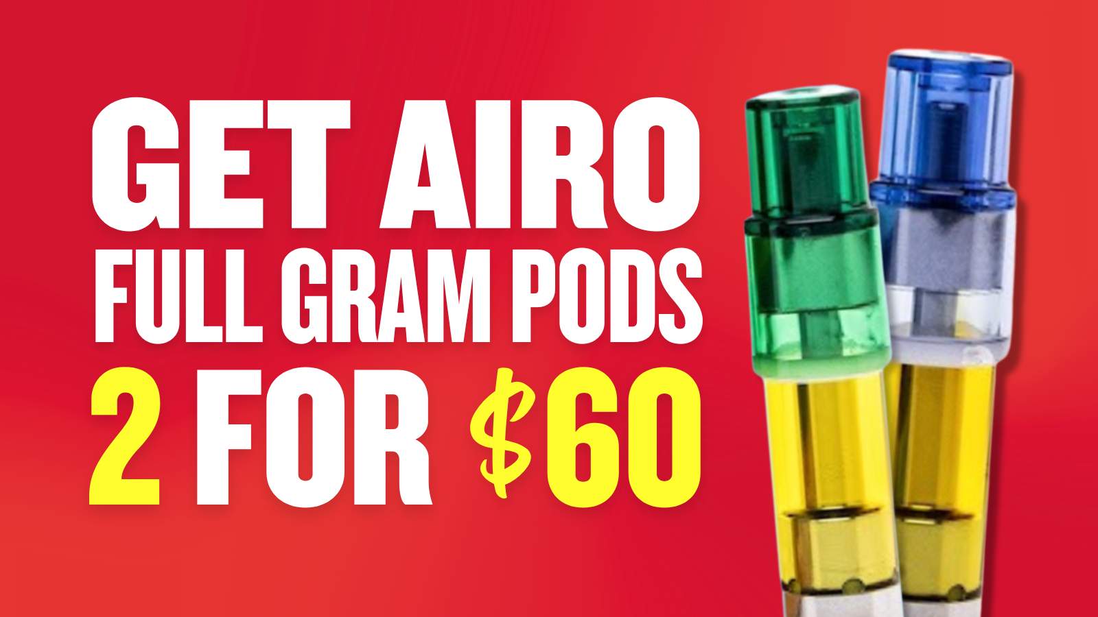 BUY 2 1G AIRO PODS FOR $60