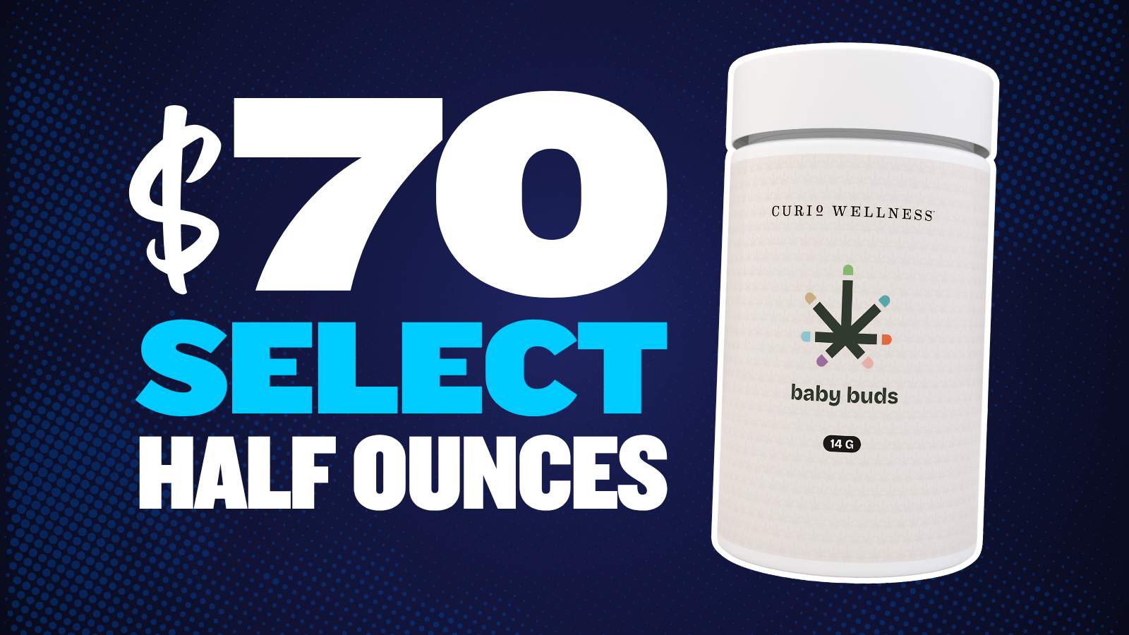 $70 SELECT 14G FLOWER