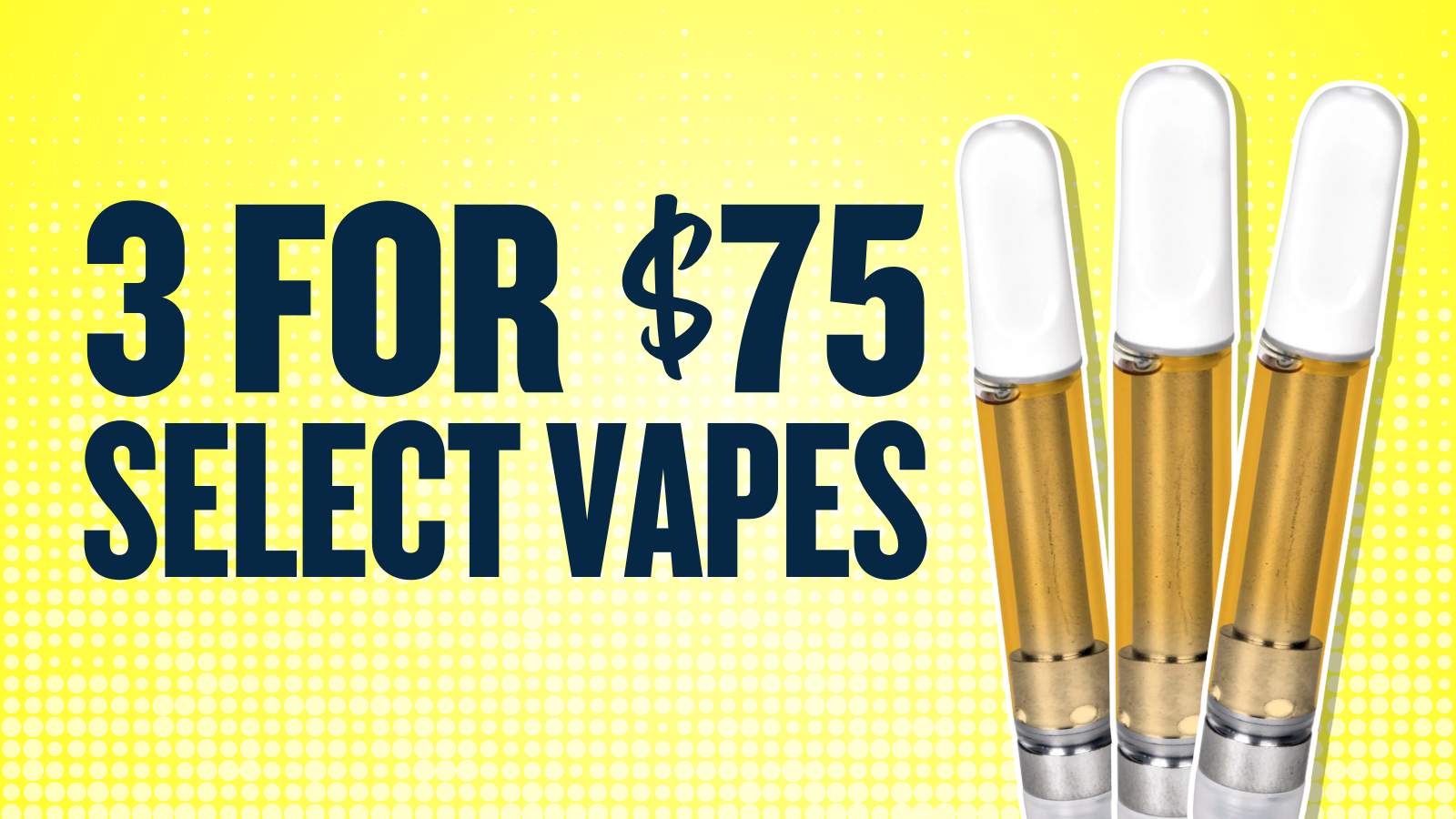 BUY 3 SELECT VAPES FOR $75