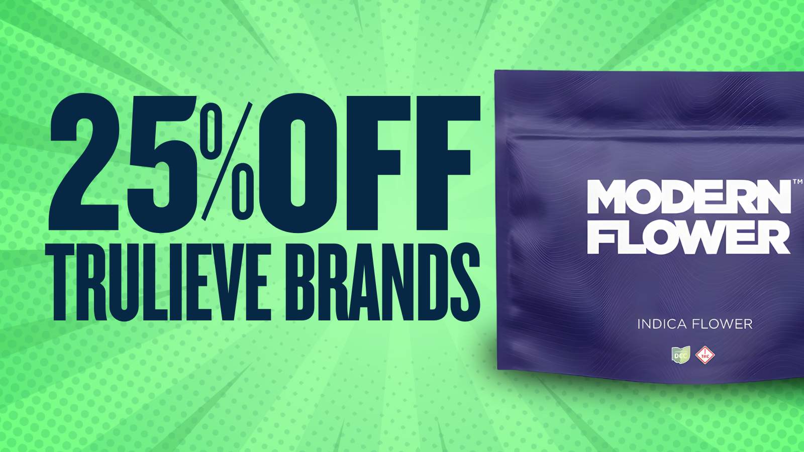 25% OFF TRULIEVE BRANDS