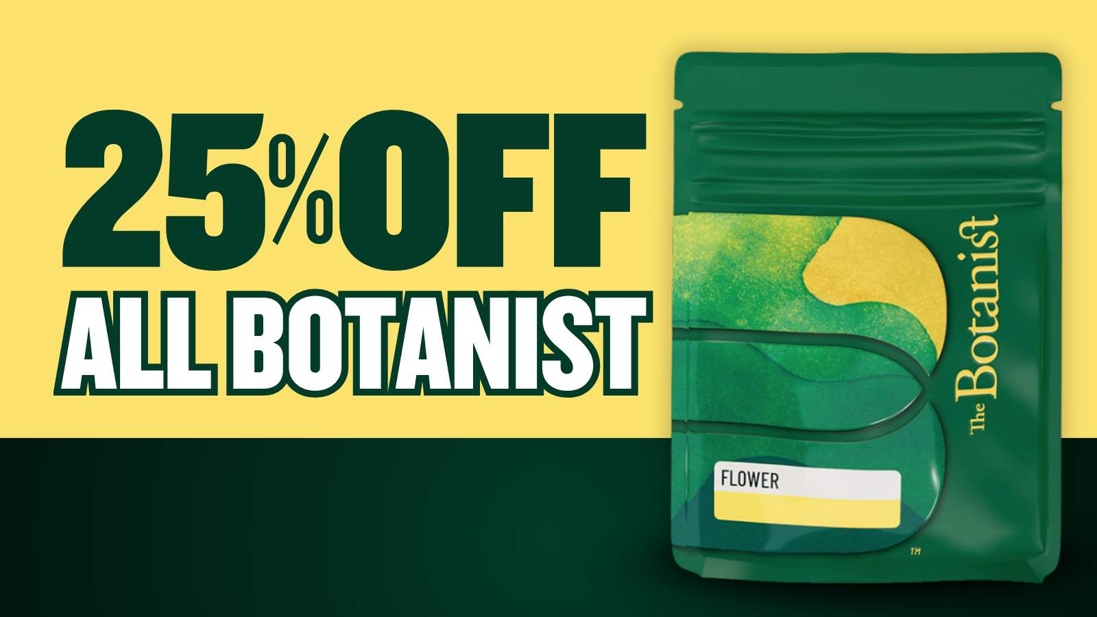 25% OFF BOTANIST