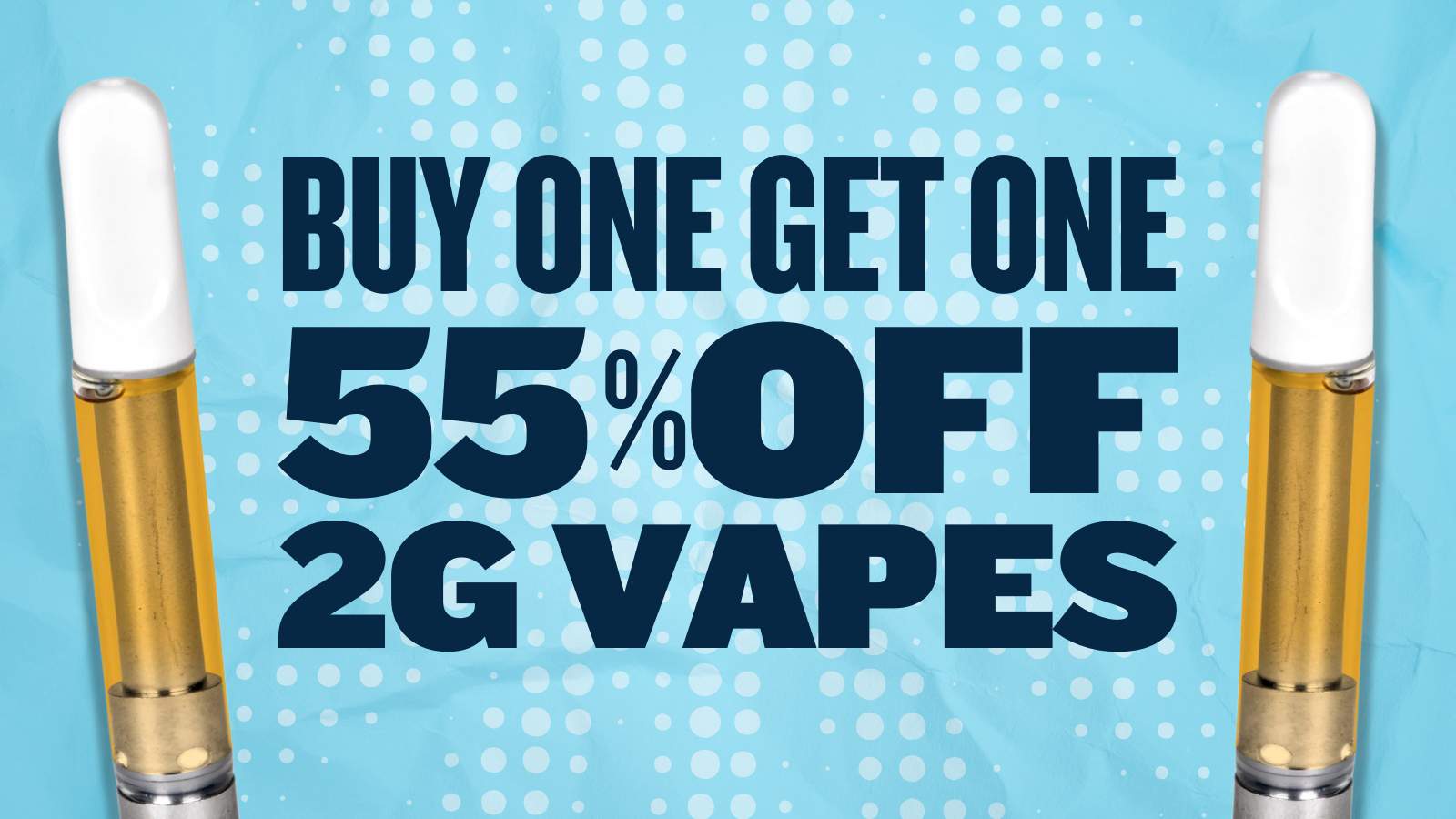 BUY 1 GET 1 55% OFF ALL 2G VAPES