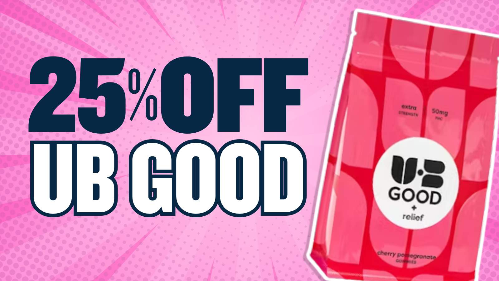 25% OFF UB GOOD