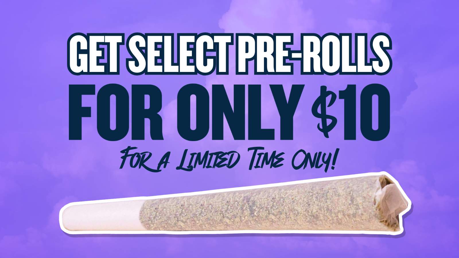 $10 SELECT PREROLLS