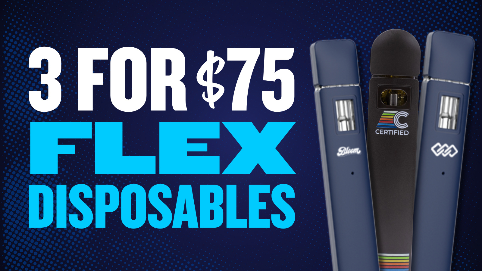 3 FOR $75 ALL FLEX DVPS