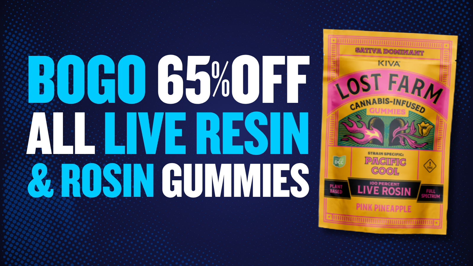 B1G1 65% OFF ALL LIVE RESIN & LIVE ROSIN GUMMIES