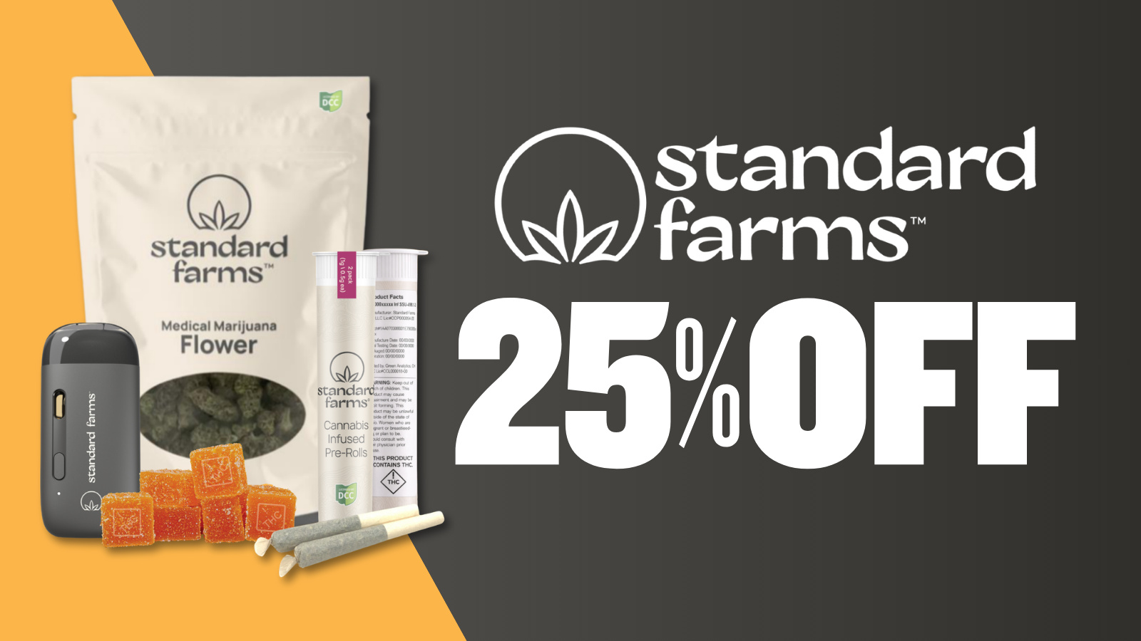 25% OFF STANDARD FARMS