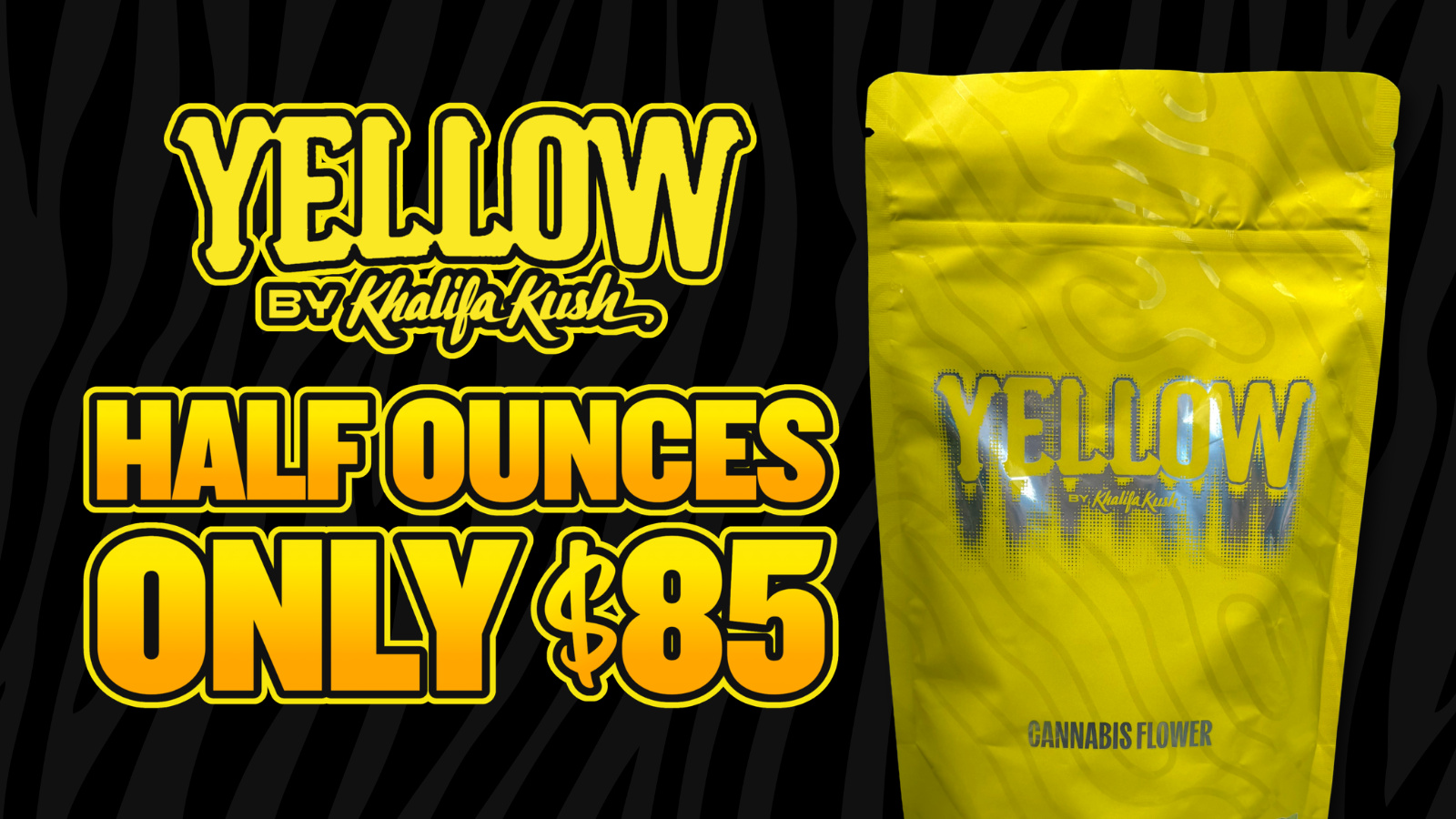$85 YELLOW BY KHALIFA HALF OUNCES