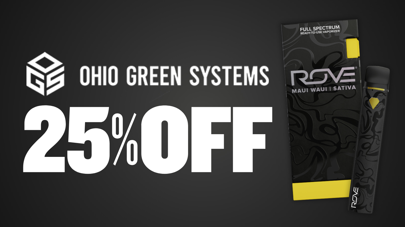25% OFF OHIO GREEN SYSTEMS & ROVE