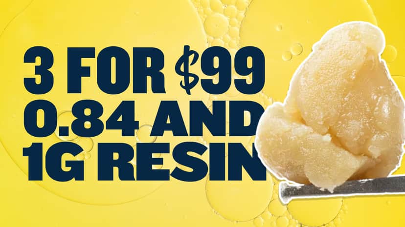 BUY 3 0.84G & 1G RESIN EXTRACTS FOR $99