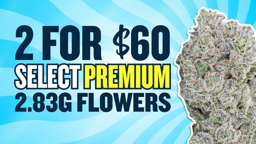 2 FOR $60 PREMIUM 2.83G