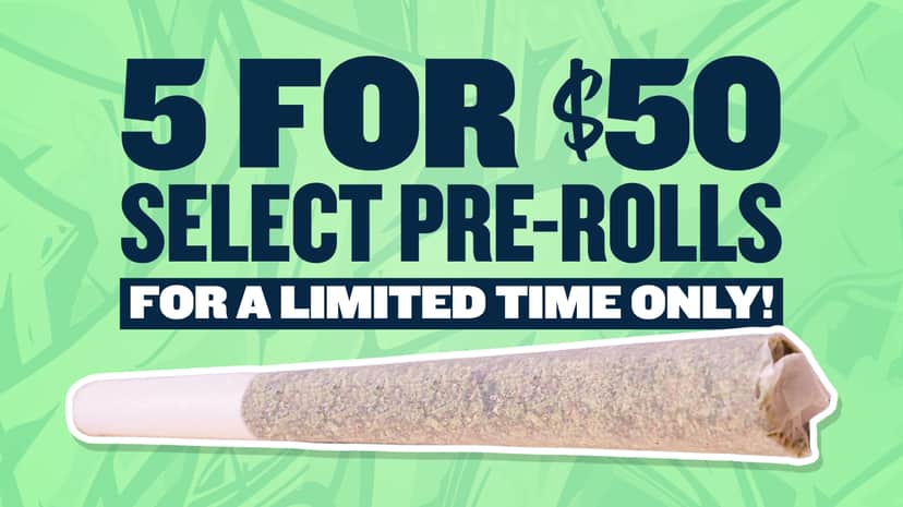 5 FOR $50 SELECT PREROLLS