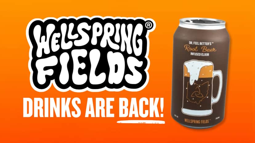 WELLSPRING FIELDS DRINKS NOW AVAILABLE!