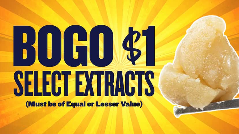 BUY 1 GET 1 $1 SELECT EXTRACTS