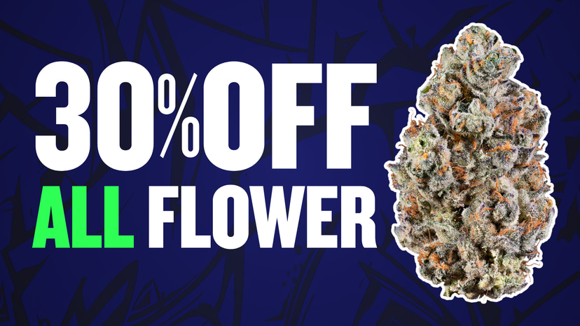 30% OFF ALL FLOWER SKUS