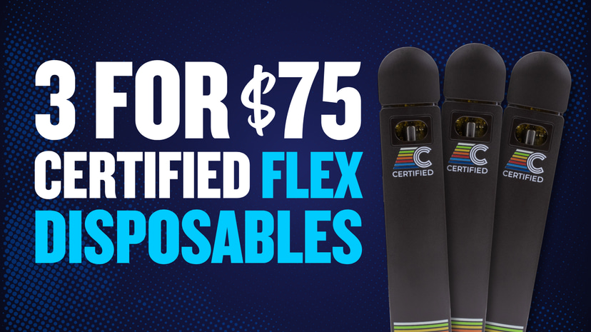 3 FOR $75 ALL FLEX DISPOSABLES
