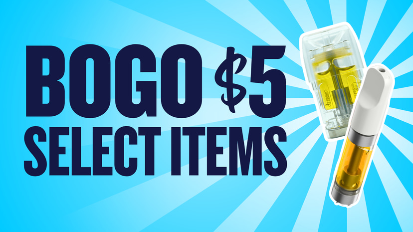 BUY 1 GET 1 $5 SELECT ITEMS