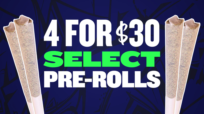 4 FOR $30 ALL 1G NON-INFUSED PREROLLS